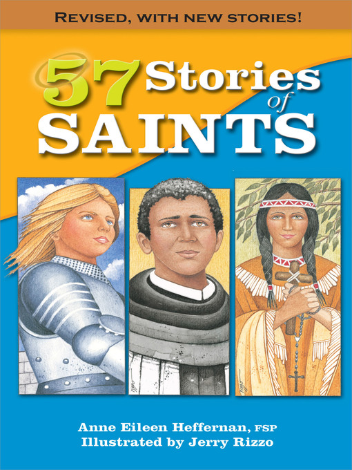 Title details for 57 Short Stories of Saints by Anne Eileen Heffernan FSP - Available
